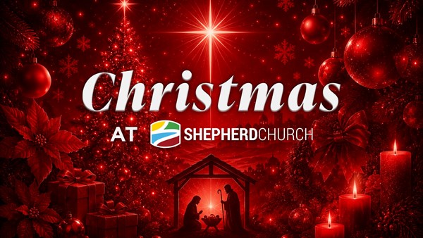 Christmas at Shepherd Church